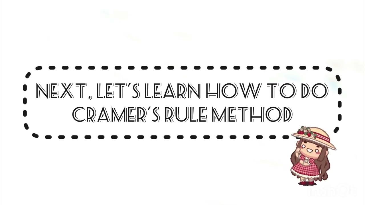 How to do Matrix Inversion Method & Cramer’s Rule Method YouTube