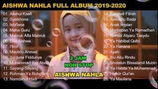 SHOLAWAT NABI MERDU AISHWA NAHLA FULL ALBUM || LAGU SHOLAWAT NABI MERDU TERBARU 2021 ALLAHUL KAFI