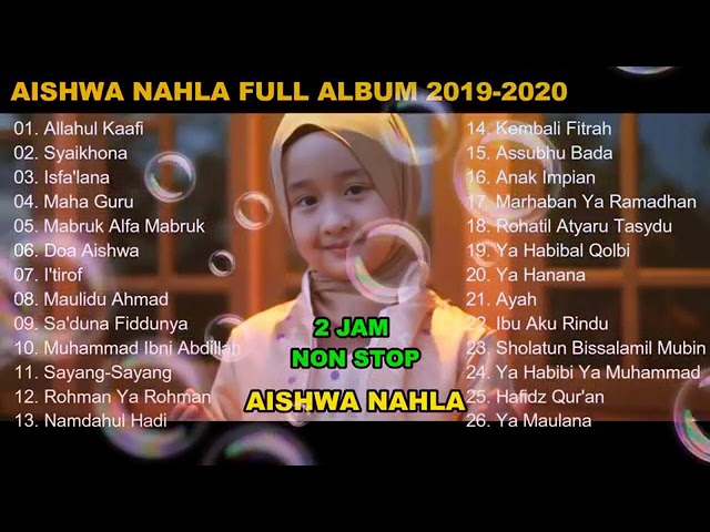 SHOLAWAT NABI MERDU AISHWA NAHLA FULL ALBUM || LAGU SHOLAWAT NABI MERDU TERBARU 2021 ALLAHUL KAFI class=