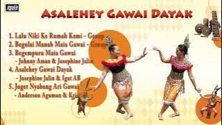 Koleksi Lagu Gawai-Asalehey Gawai Dayak