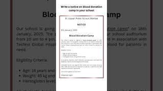 Write a notice on blood donation camp in school #shorts #ytshorts #english #notice Write a notice on blood donation camp in school #shorts #ytshorts #english #notice
