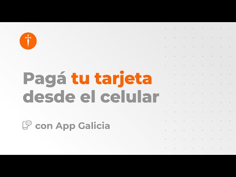#Tutorial Pago de Tarjetas con la App Galicia