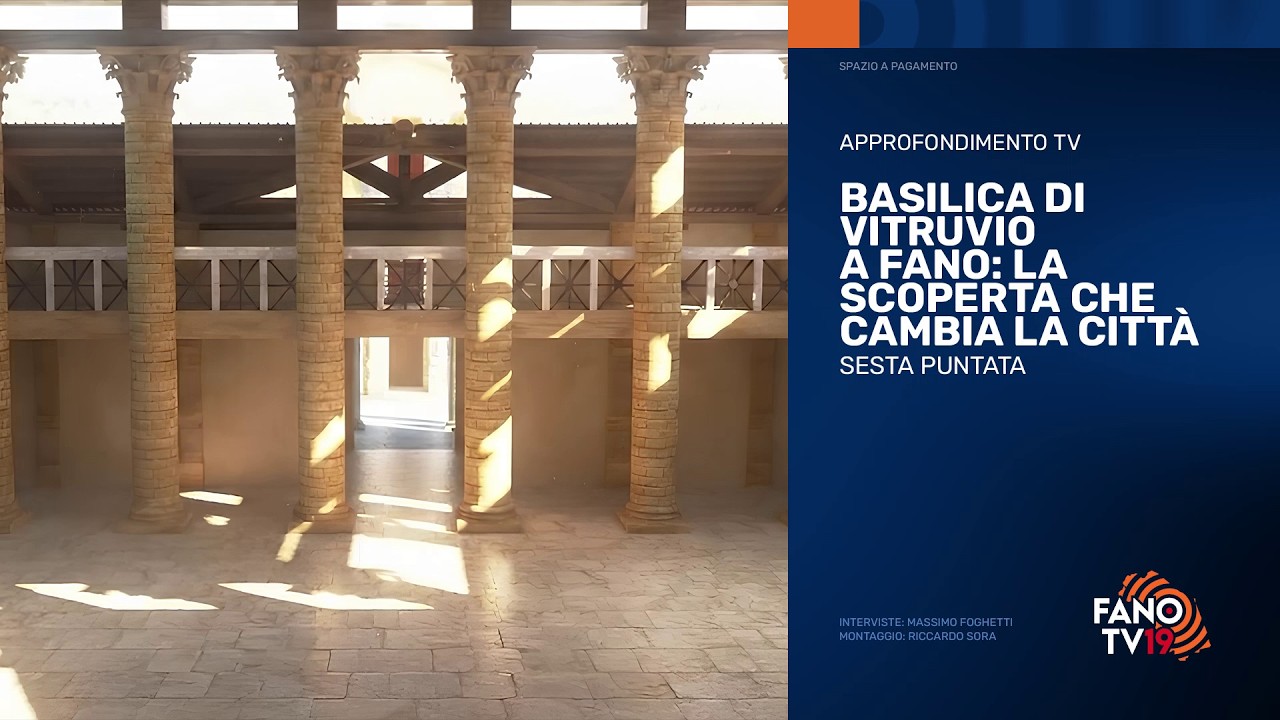 Basilica di Vitruvio a Fano: la scoperta che cambia la città - 6ª puntata