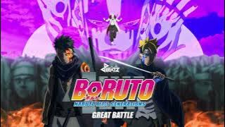 Great Battle - Boruto: Naruto Beats Generations | Boruto OST | Boruto Soundtracks | Boruto Remix