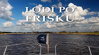 Lodí po Frísku - dokumentární film