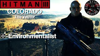 Hitman 3: Colorado - The Vector - Environmentalist