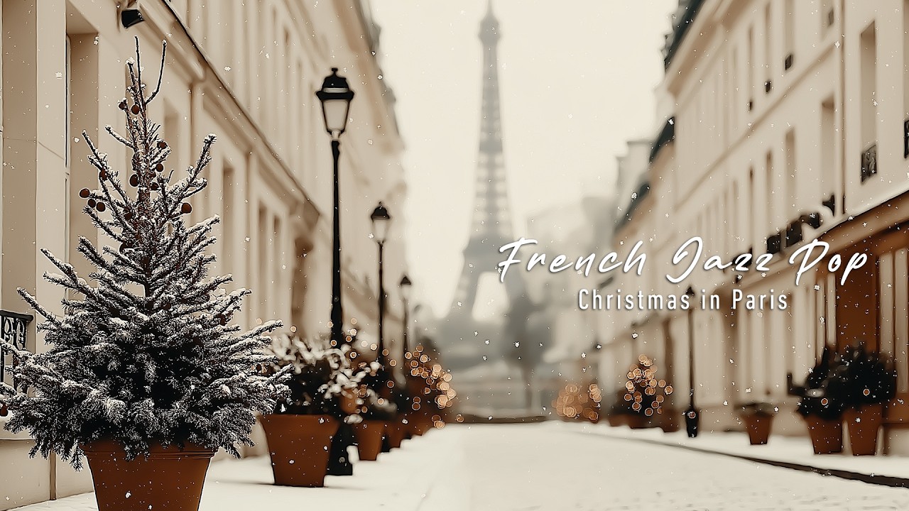 Playlist | French Jazz Pop | Christmas in Paris