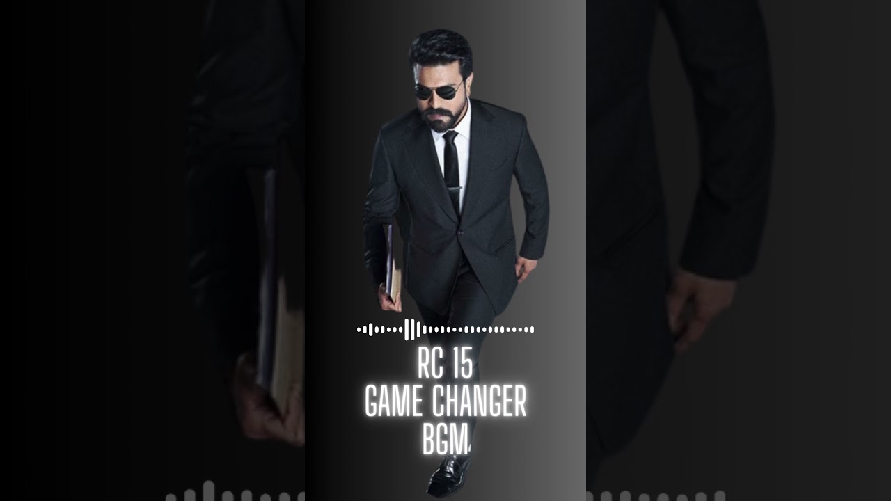 Game Changer Bgm | RC 15 Bgm | 