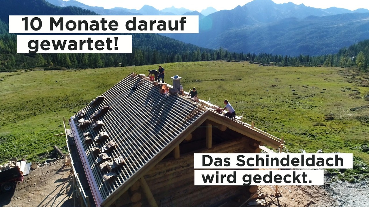 Darauf haben wir 10 Monate gewartet: Ein Lärchenschindeldach wird gedeckt!