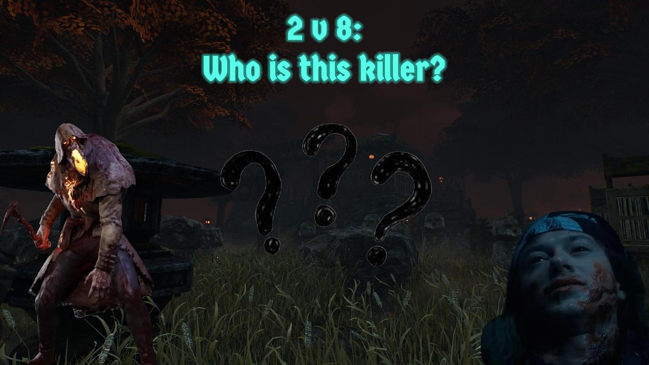 2v8: Who is this killer