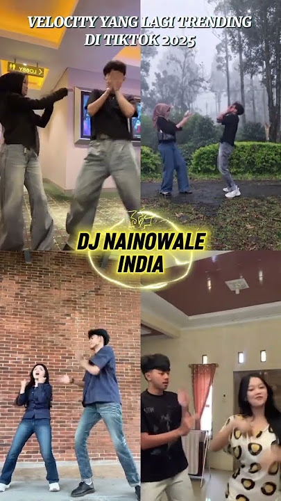 dc dj nainowale nih #velocity #masukberanda #dance #viral
