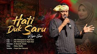 Hati Duk Saru - Poyie Gasi (Music Video Official)