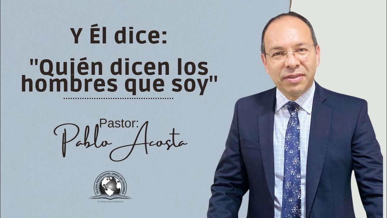 Y Él dice: 