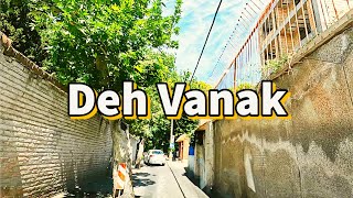 Old Neighborhood In The Affluent Part Of Tehran - Deh Vanak 4K رانندگی در ده ونک تهران