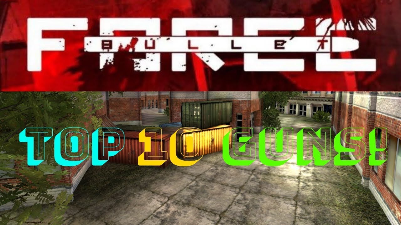 [Bullet Force] Top 10 Best Guns available in Credits