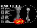 Mustafa Ceceli 2023 - Türkçe Müzik 2023 - Rastgele, Öptüm Nefesinden, Salıncak, Sargı