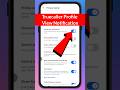 truecaller profile view notification