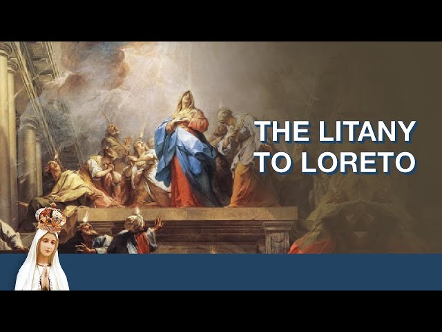 Monthly Litany: May | Litany of Loreto