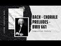 Bach - Chorale Preludes - BWV 661. Nun Komm Der - Music | History