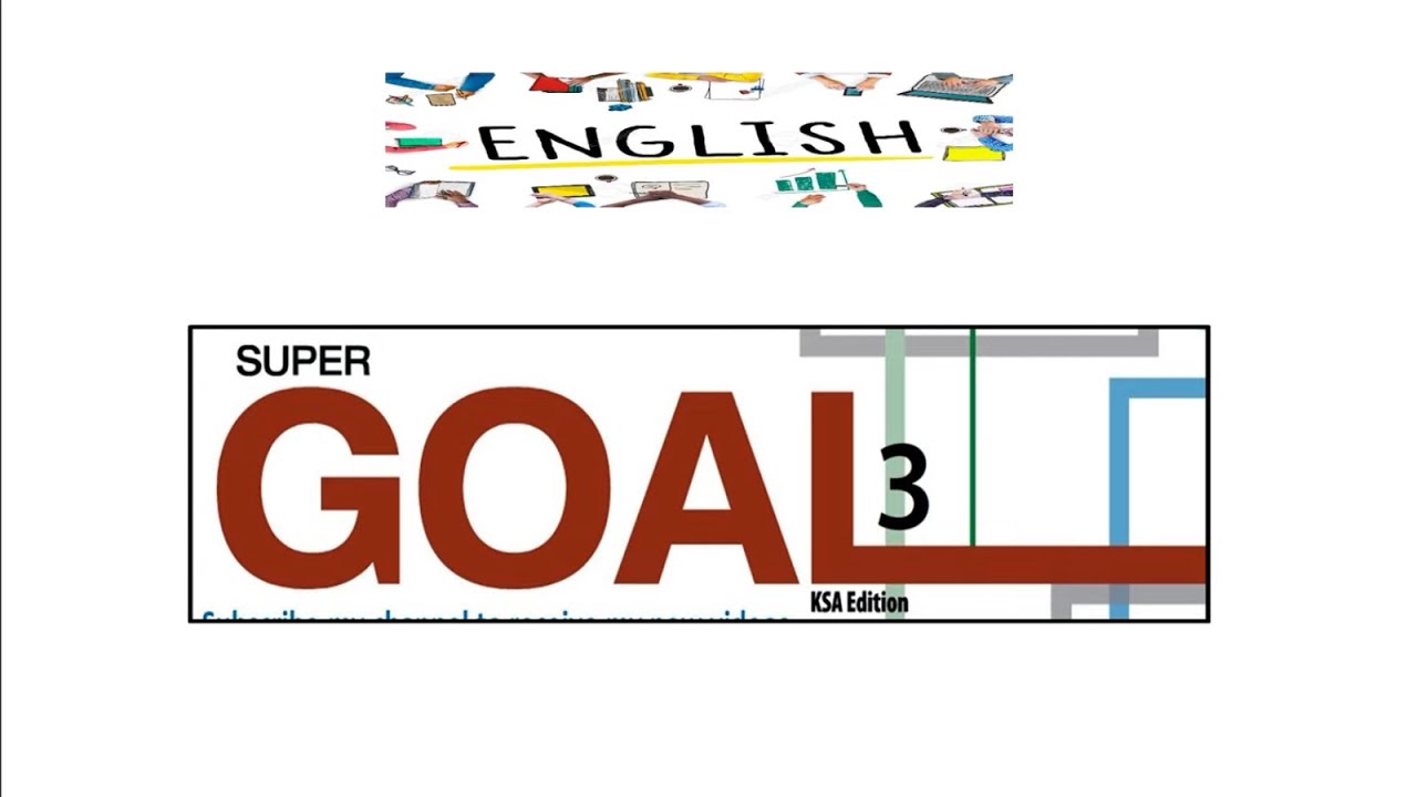 Super goal 3 Grammar unit 6