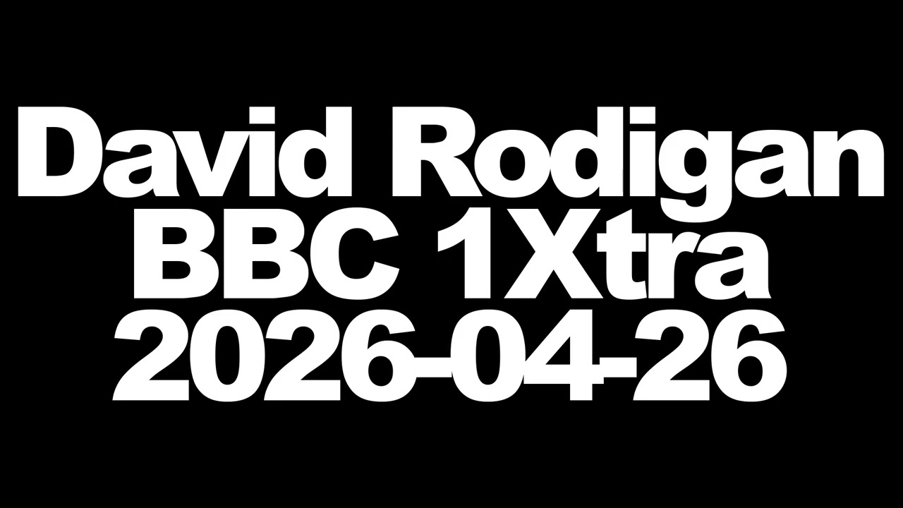 David Rodigan - BBC 1Xtra - 2026-04-26 - YouTube
