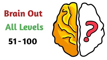 Brain Out Game Level 51-100 | No Commentary, No Music, No Vibration | Android Gameplay