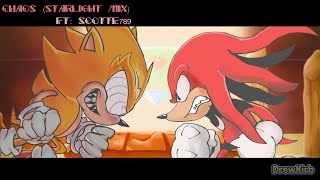 Chaos (Starlight Mix) - ( FLP) | FT: @S789Clone