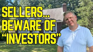 RED FLAGS When Selling a House To An Investor.