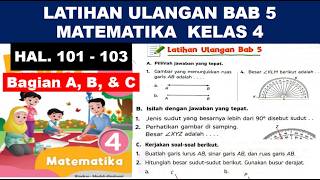 Latihan Ulangan Bab 5 Matematika Kelas 4 Halaman 101 - 103 Bagian A, B, & C