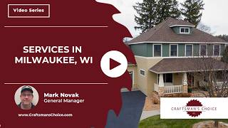 Services in Milwaukee, WI | Craftsman's Choice
