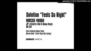 Soulution - Feels so Right  (JP Alcatraz Dub)