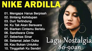 Lagu Nike Ardilla  Lagu Lawas  Indonesia Tahun 80an  Lagu Nostalgia