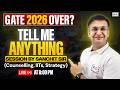 GATE 2026 Over Tell Me Anything Session With Sanchit Sir Counselling IITs Strategy GATE 2026 Over Tell Me Anything Session With Sanchit Sir Counselling IITs Strategy