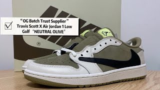 [UA Sneakers] Travis Scott X AJ1 Low GOLF ‘NEUTRAL OLIVE’ UA Quality Check.Trust OG Batch Supplier