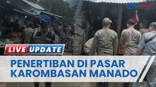 Sebelumnya Dilakukan Sosialisasi, Penertiban Pedagang di Pasar Karombasan Manado Berjalan Aman screenshot 5