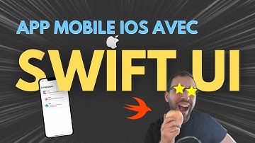 SwiftUI pour les débutants : créez votre première application mobile iOS (tuto complet en français)