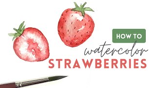 Watercolor Strawberries, step-by-step tutorial