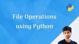 File Operations | Read - Write - Append