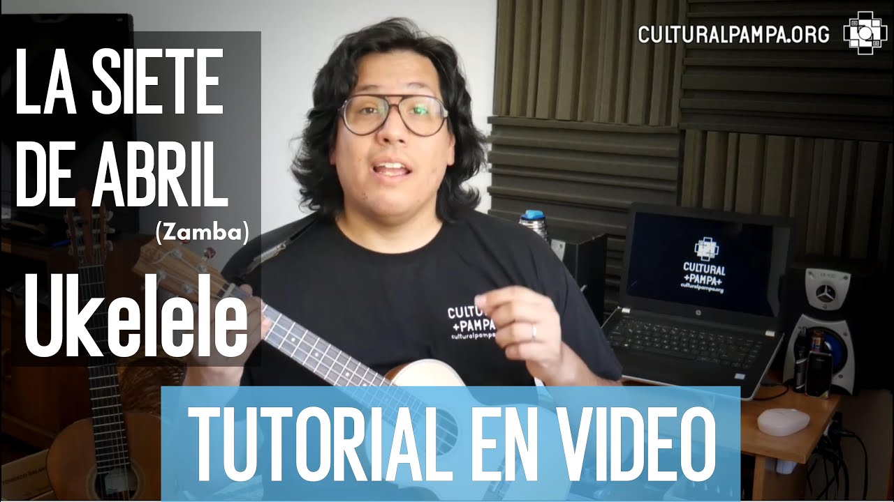 La Siete de Abril (Zamba) | Ukelele Cover - Aprendé Ukelele y Guitarra.  Clases Online, letras y acordes Gratis.