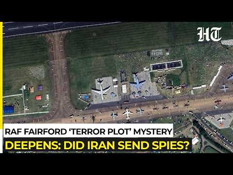 RAF Fairford ‘Terror Plot’ Mystery Deepens? 2 Arrested As UK Probes Suspected Iran Spy Link |Mojtaba