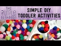 Download SIMPLE TODDLER DIY ACTIVITIES SIMPLE TODDLER DIY ACTIVITIES