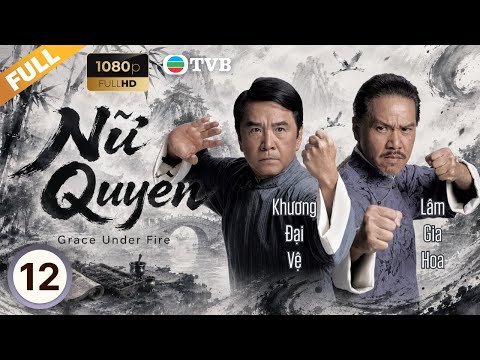 Phim TVB lồng tiếng Nữ Quyền (Grace Under Fire) 12/32 | Lưu Tuyền, Huỳnh Tông Trạch | 2011