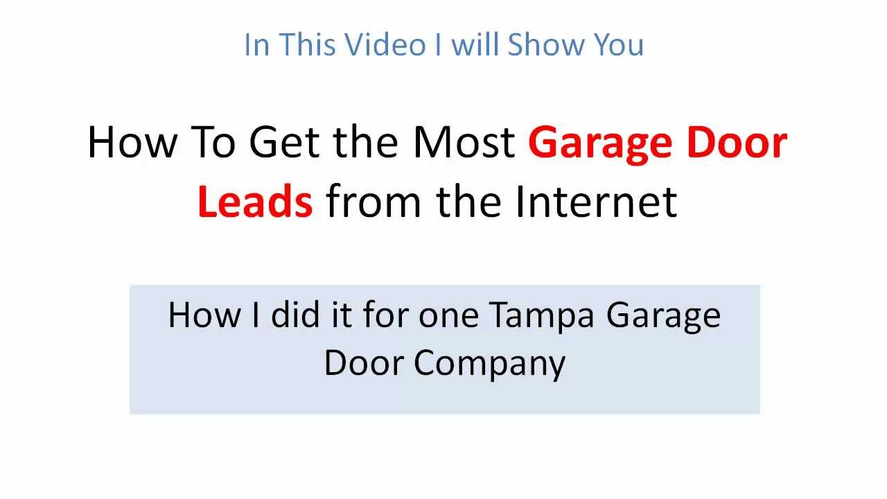 Garage Door Leads Case Study How To Get The Most Garage Door Leads