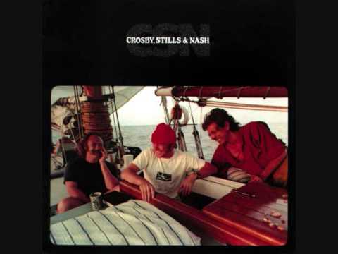 Just a Song Before I Go - Crosby, Stills & Nash