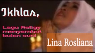 Lagu Bulan Ramadhanikhlas  lina Rosliana lagureligy feed history laguviral