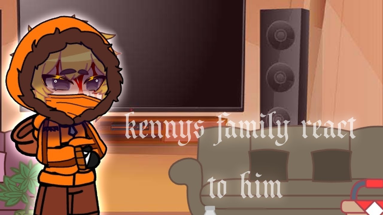 [Kenny's Family react to Kenny] ■□South park reaction□■ 《FT. Bunny》