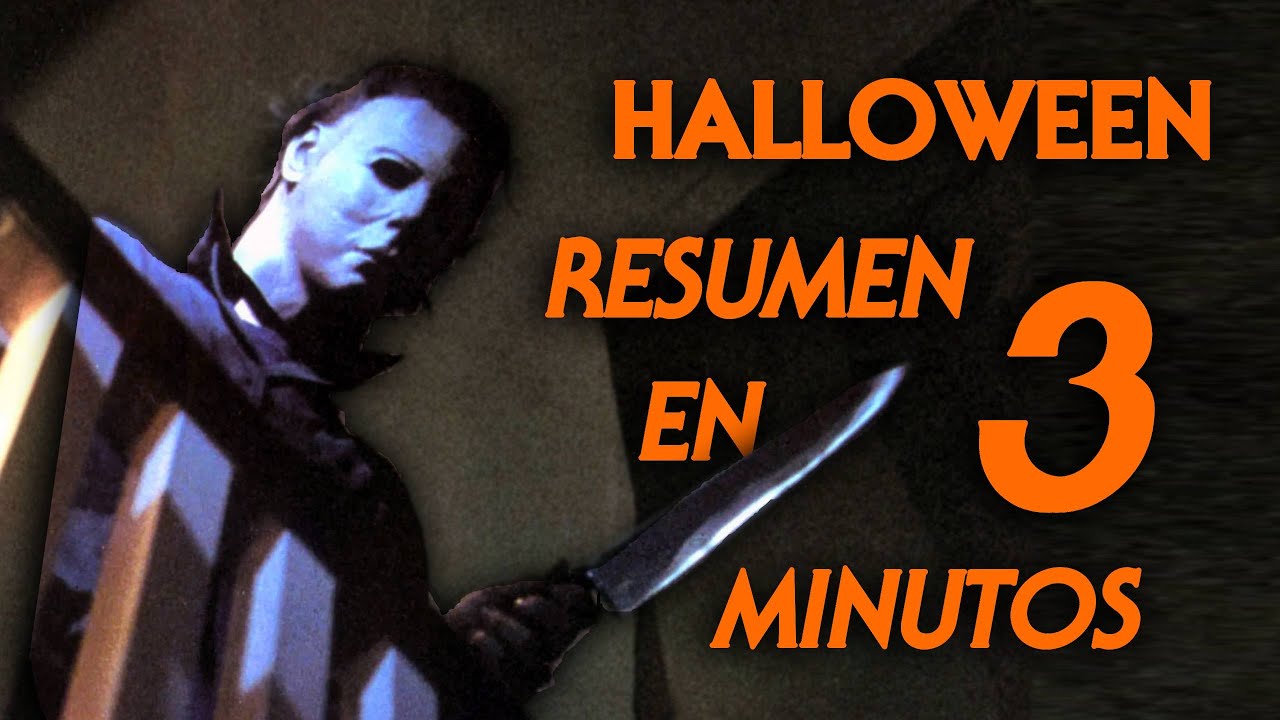 HALLOWEEN (1978) Resumen en 3 MINUTOS 🔪🎃| Tuitiando2 - YouTube