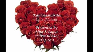 Ogie Alcasid - Kailangan Kita (with lyrics) chords