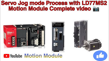 Run Servo Jog mode with  LD77MS2 Motion Module, Complete video, Mitsubishi PLC Support in QD77MS2