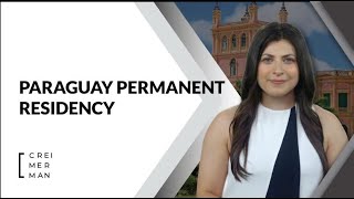 🇵🇾 Paraguay Permanent Residency | All you need to know | 2023 Update📅